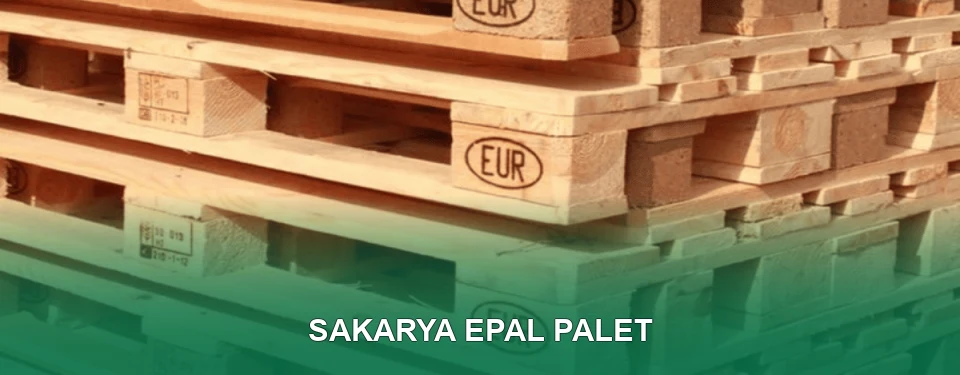 Sakarya EPAL Palet Satışı