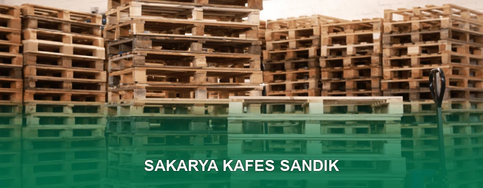 Sakarya Kafes Sandık İmalatı