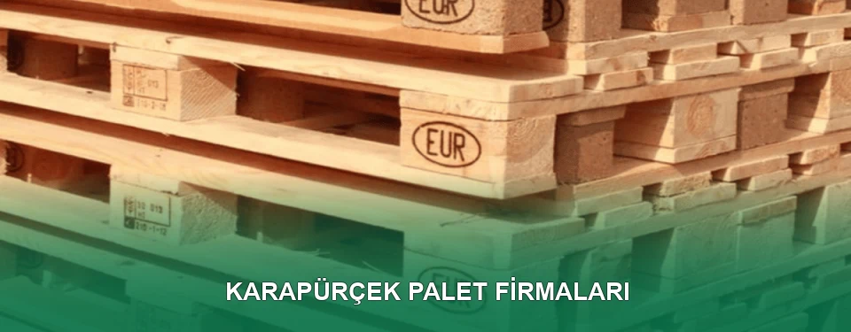 Karapürçek Ahşap Palet